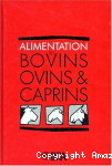 Alimentation des Bovins Ovins & Caprins