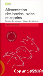 Alimentation des bovins, ovins et caprins