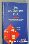 Les Architectures RISC : théorie et pratique des ordinateurs à jeu d'instructions réduit vignette