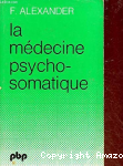 La Medecine psycho-somatique ses principes et ses applications vignette