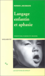 Langage Enfantin et Aphasie vignette