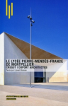 Le lycée Pierre Mendès-France de Montpellier