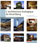 L'architecture écologique du Vorarlberg