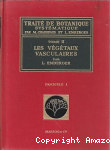Traite de botanique Systematique tome 2:les végétaux vasculaires vignette