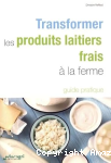 Transformer les produits laitiers frais à la ferme vignette