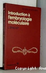 Introduction à l'embryologie moléculaire vignette