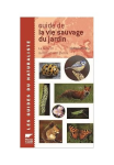 Le guide de la vie sauvage du jardin vignette