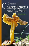 Guide des champignons milieu par milieu vignette