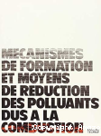 Mécanismes de formation et moyens de réduction des polluants dus à la combustion vignette