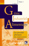 Génie industriel alimentaire. Tome 1 vignette