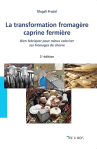 LLa transformation fromagère caprine fermière (2° Éd.) vignette